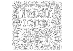 Today I Choose Joy Positive Vibes Quotes Adult Coloring Pages